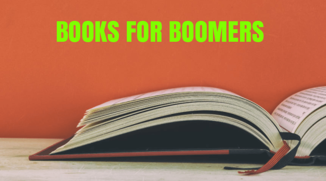 Books On Boomers: “Stop Mugging Grandma” By Jennie Bristow Seeks To Edify The Boomer Bashers