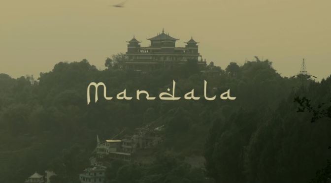 Top New Travel Videos: “Mandala – The Wheel Of Life” Is A Spiritual Journey Through Tibet (2019)