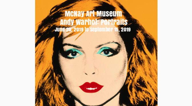 Exhibitions: “Andy Warhol: Portraits” At McNay Art Museum In San Antonio, TX