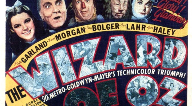 “The Wizard Of Oz” (1939) May Be The Most Influential Baby Boomer Film Of All-Time