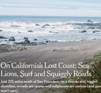 A view of the ocean from the Lost Coast Trail in northern California. Depending on the tides, some sections of the trail are periodically impassable.CreditCreditAlexandra Hootnick for The New York Times