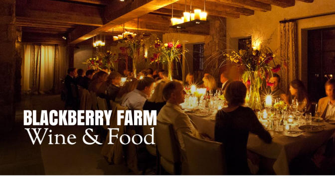 Top Food Experiences: Farmstead “Farm-To-Table Restaurant At Blackberry Farm In Walland, TN