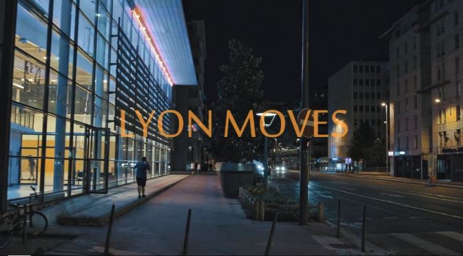 Top New Travel Videos: “Lyon Moves” Directed By Alex Soloviev (2019)