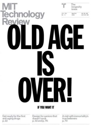 MIT Technology Review Old Age Is Over October 2019