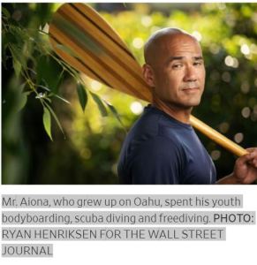Mr. Alona, who grew up on Oahu, spent his youth bodyboarding, scuba diving and freediving. Photo by Ryan Henriksen for the Wall Street Journal