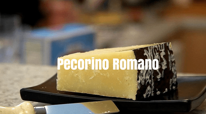 Culinary Profiles: The History Of Italy’s Oldest (And Most Famous) Cheese “Pecorino Romano”