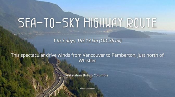 Road Trips: The Vancouver To Whistler “Sea-To-Sky Corridor” Is 75 Miles Of Spectacular Scenery