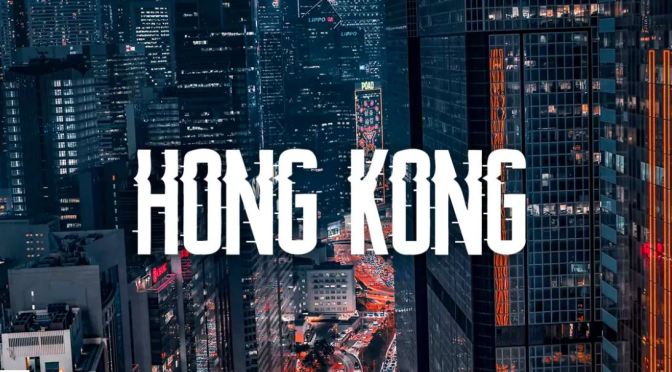 New Travel Videos: “Magic Of Hong Kong” Produced By Timelab (2019)