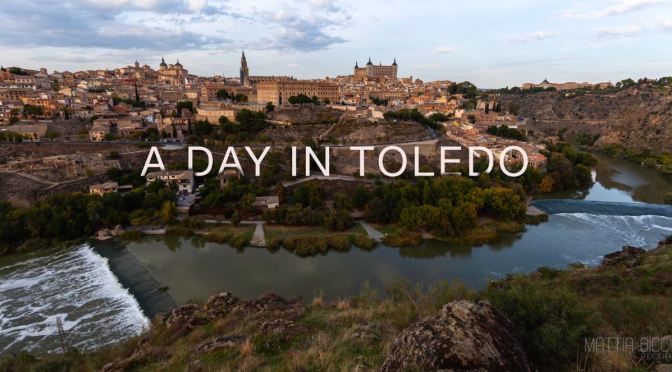 Top New Travel Videos: “A Day In Toledo” Directed By Mattia Bicchi (2019)