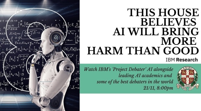 Debates: “AI Will Bring More Harm Than Good” (Cambridge Video)