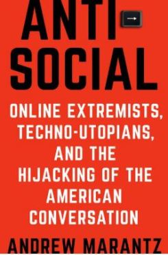 AntiSocial Andrew Marantz