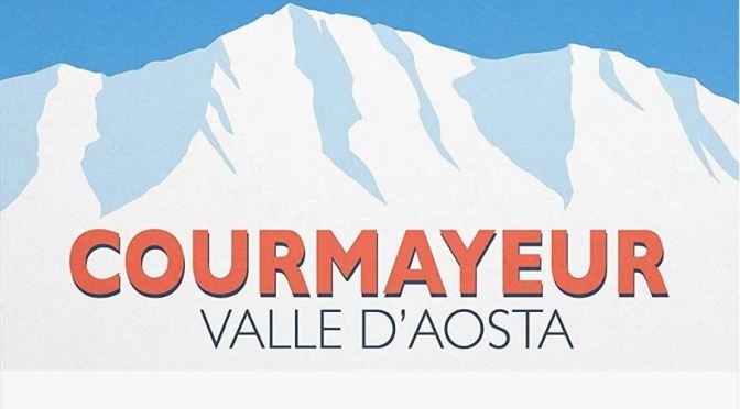 Travel: “Courmayeur”, An Italian Ski Town That Foodies Love (WSJ)