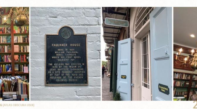 Literary Destinations: The Faulkner House Bookstore, New Orleans