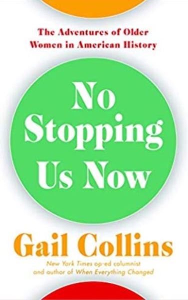 No Stopping Us Now Gail Collins