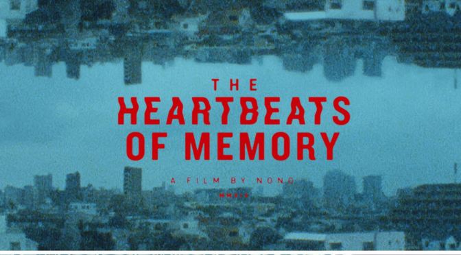 Cinematic Short Films: “The Heartbeats Of Memory” Directed By Nono Ayuso (2019)