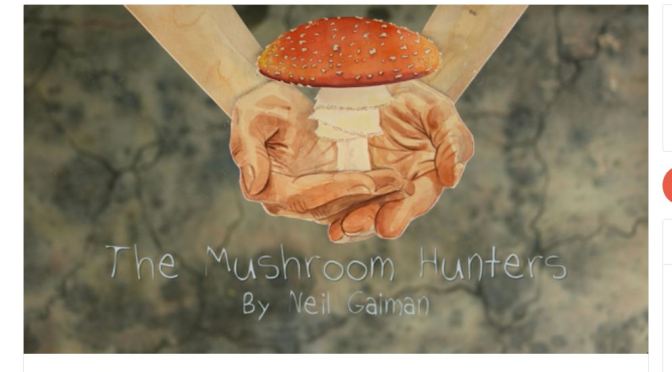 New Poetic Short Films: “The Mushroom Hunters” Written By Neil Gaiman, Read By Amanda Palmer