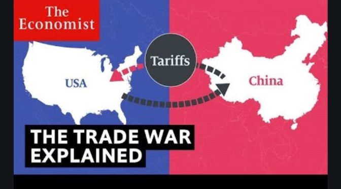 Global Economics: “The Trade War Explained” (The Economist Video)