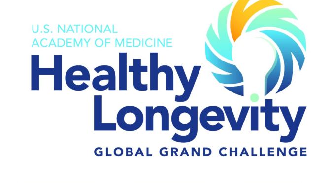 Aging: “Healthy Longevity Global Grand Challenge” Offers $30 Million For “Audacious Proposals”