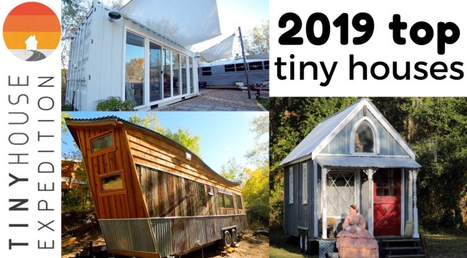 Home Design: The “Top Tiny Houses Of 2019” (Video)