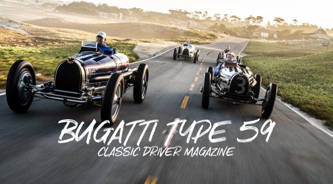 1930’S Racing Cars: Amazing “Bugatti Type 59” Reunion (Classic Driver)