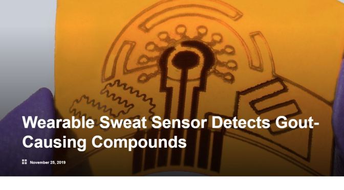 Health: Caltech Scientists Develop “Wearable Sweat Sensor” To Detect Gout, Disease-Based Compounds