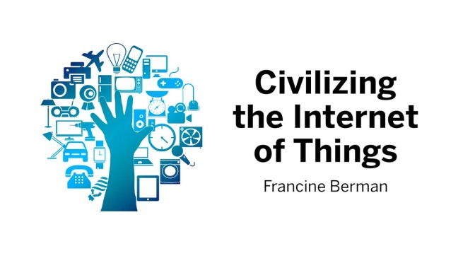Technology Lectures: “Civilizing The Internet Of Things” (Harvard Video)