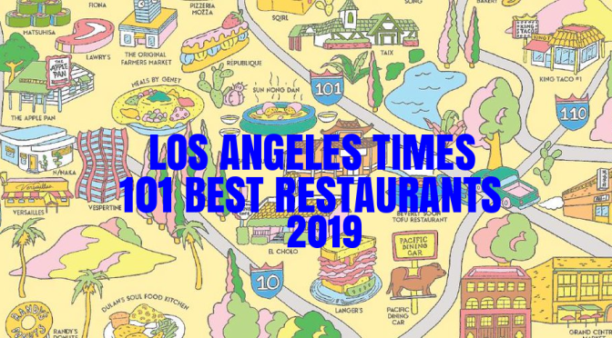 Top Food Podcasts: “Los Angeles Times 101 Best Restaurants 2019” (KCRW)