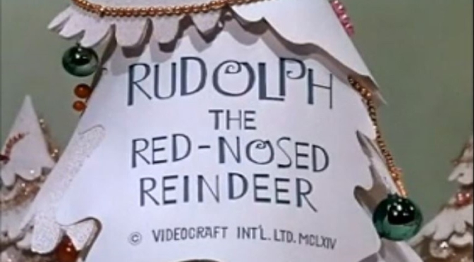 1960’s Television: “Rudolph The Red-Nosed Reindeer” (1964) Celebrates 55 Years