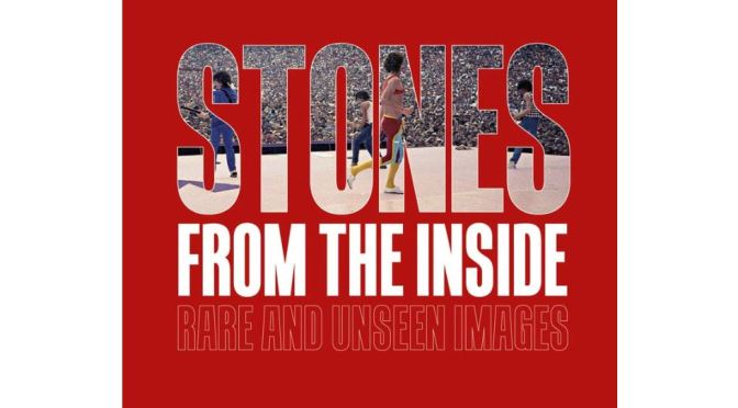 New Photography Books: “Stones From The Inside – Rare And Unseen Images”