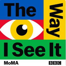 The Way I See It MoMA BBC