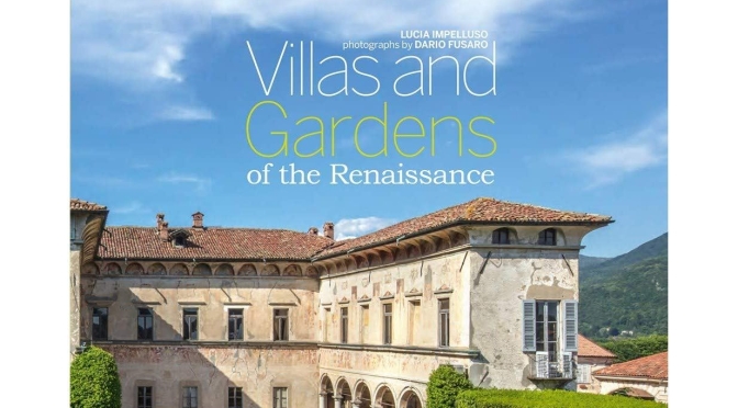 Travel & Photography: “Villas And Gardens Of The Renaissance” (Rizzoli)