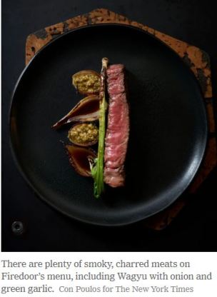 Wagyu with Onion at Firedoor Photo by Con Poulos New York Times
