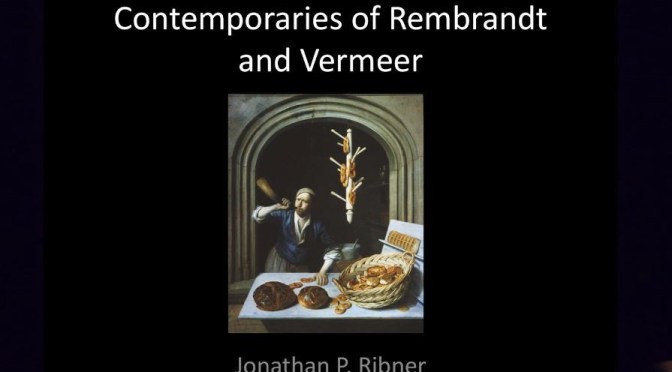 Art: “Contemporaries of Rembrandt and Vermeer”