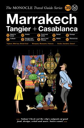 Marrakech Tangier and Casablanca The Monocle Travel Guide January 15 2020