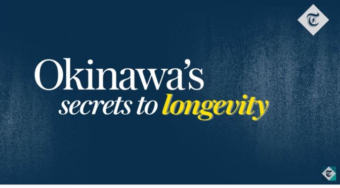 Aging: “Okinawa’s Secrets To Longevity” (Telegraph)
