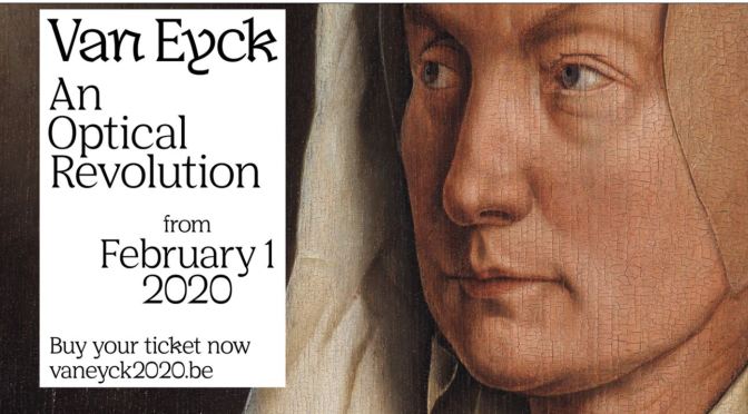 New Museum Exhibitions: “Van Eyck – An Optical Revolution” At MSK Ghent