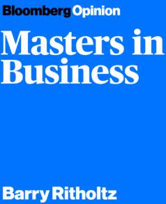 Bloomberg Opinion Masters in Business Barry Ritholtz podcast