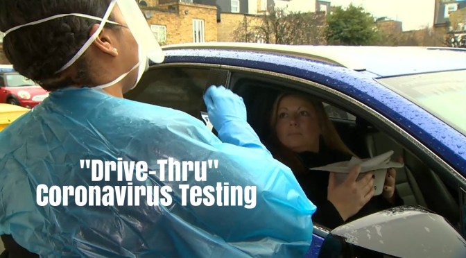 Health News: England Offers “Drive-Thru” Coronavirus Testing