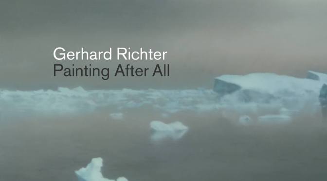 Exhibitions: 88-Year Old Gerhard Richter “Painting After All” – Landscape As A Site Of Memory (The Met)