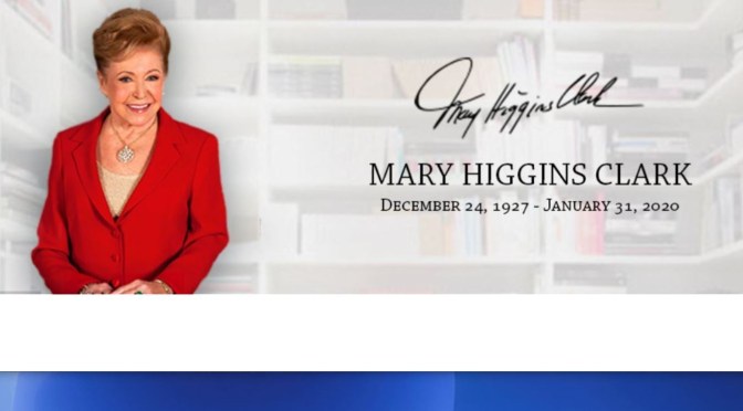 Tributes: 92-Year Old Author Mary Higgins Clark, “Queen Of Suspense”, Has Died (1927 -2020)