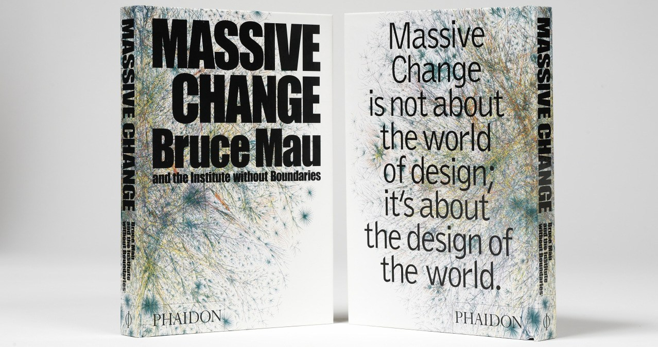 Massive Change Bruce Mau