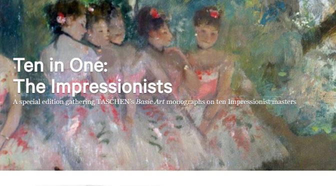Top New Art Books: “Ten In One – The Impressionists” (Taschen, March 2020)