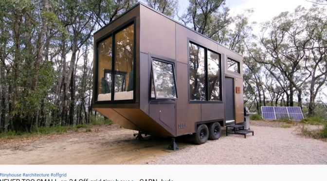 Future Of Housing: Off-The-Grid “CABN” Tiny Homes In Australia (Video)