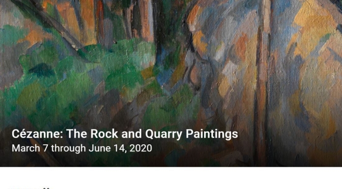 New Exhibitions: “Cézanne – The Rock and Quarry Paintings” (Princeton)