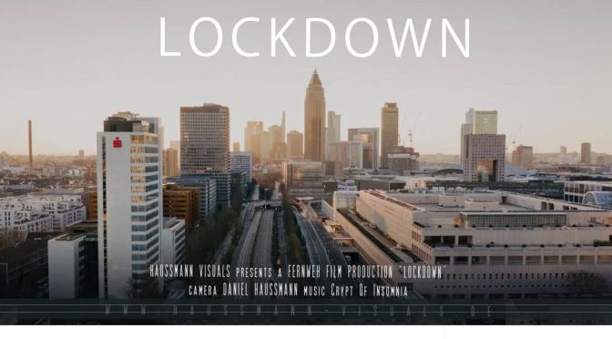 New Aerial Travel Video: “Lockdown” In Frankfurt, Germany (March, 2020)