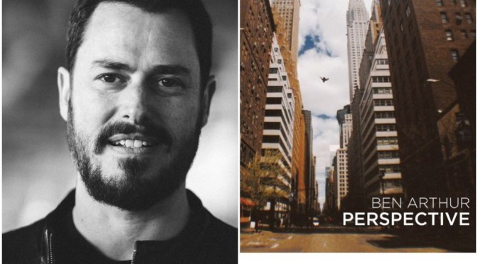 Interviews: Musician-Producer Ben Arthur On People And Stories In His “SongWriter” Podcast