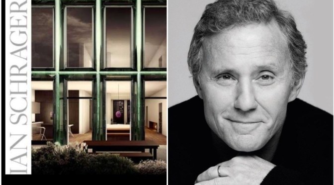 Interviews: 73-Year Old Hotelier Ian Schrager – From 1970’s “Studio 54” To “A New Breed Of Hotels”