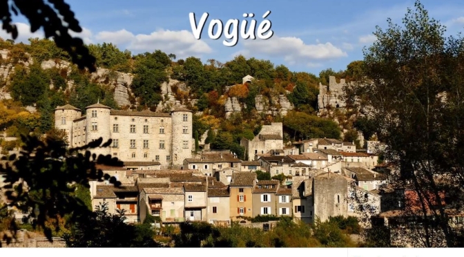 Top New Travel Videos: “Vogüé” – A Beautiful Southern France Village