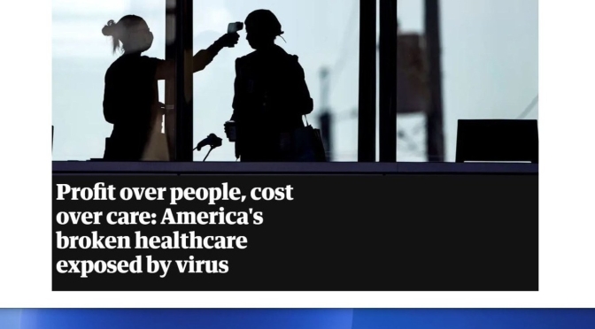 Medical Economics: Virus Exposes America’s “Broken Healthcare System” (2020)