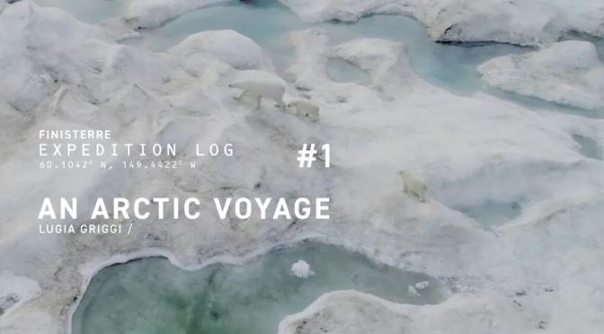 Top New Travel Videos: “An Arctic Voyage” Directed By Lucia Griggi (2020)